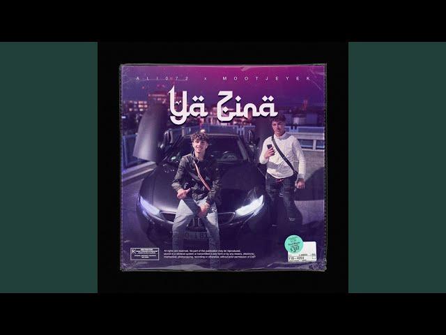 Ya zina (feat. Mootjeyek)