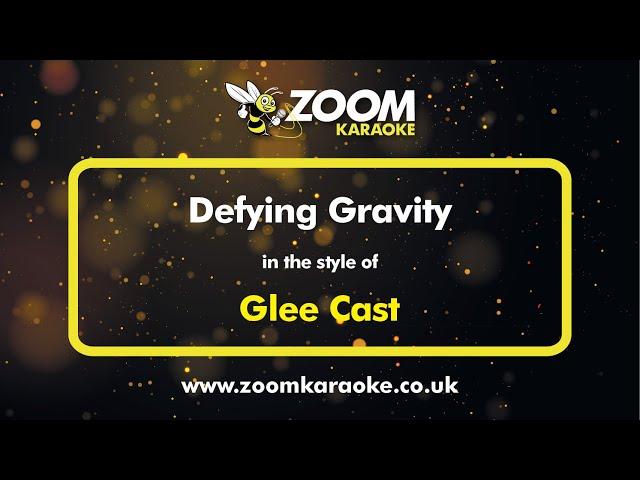 Glee Cast - Defying Gravity - Karaoke Version from Zoom Karaoke