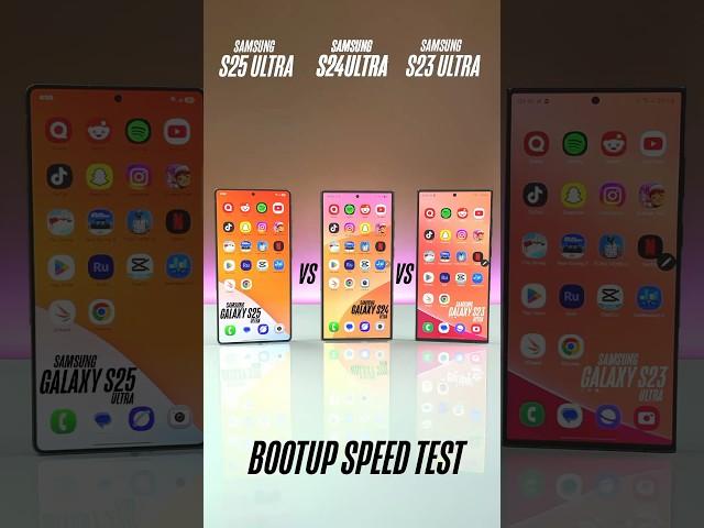 Samsung S25 Ultra vs S24 Ultra vs S23 Ultra Bootup Speed Test #s25ultra #s24ultra #s23ultra