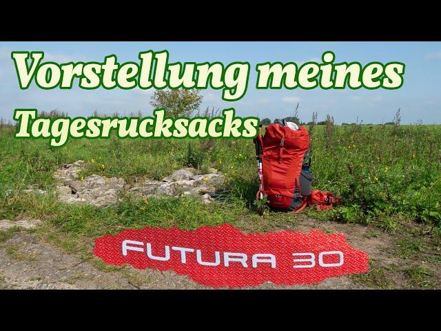 Deuter Futura 30 - Rucksack Vorstellung und meine Meinung