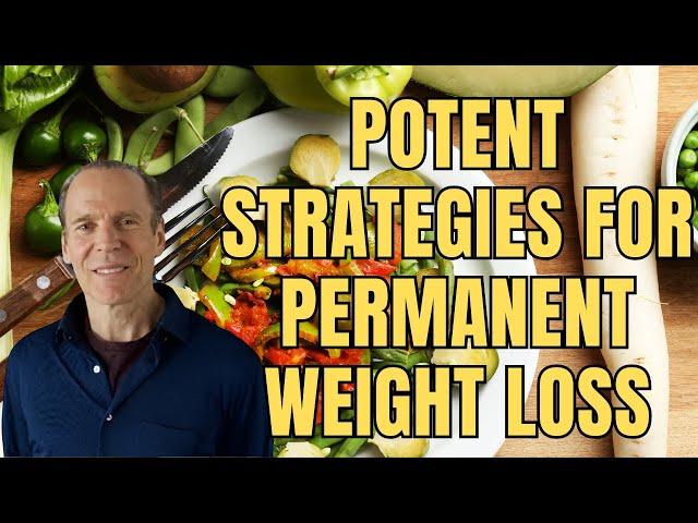 Potent Strategies for Permanent Weight Loss