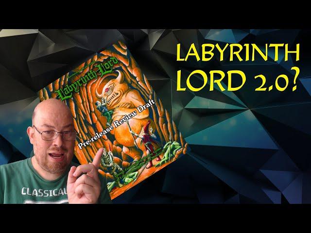 Hexed Press Reads "Labyrinth Lord Pre-Release Review Draft," An OG Retroclone Returns!