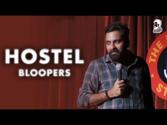 Hostel | Bloopers | Stand Up Comedy | Ft  @AnubhavSinghBassi