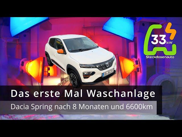 Dacia Spring -  Mit dem E-Auto durch die Waschanlage!?