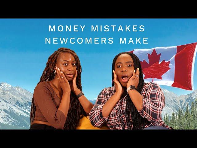 Avoid These Six Financial Mistakes as a Newcomer to Canada! | xoreni ft. @SmallTalkWithFaith