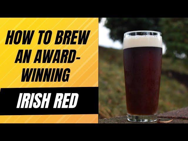 How To Brew an Award-Winning Irish Red