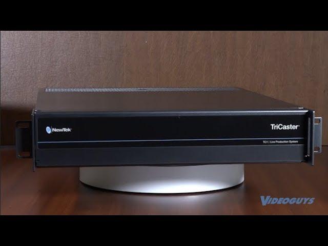 NewTek TriCaster TC1 Videoguys Product Spotlight