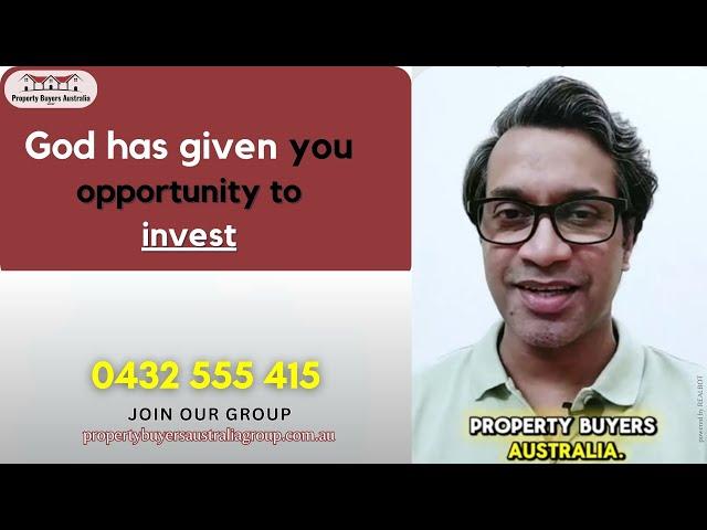 God Has Given You an Opportunity to Invest | Property Buyers Australia  @propertybuyersaustralia