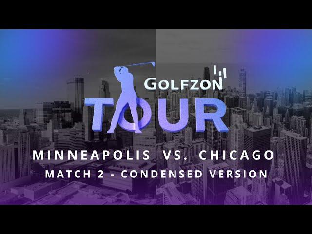 GOLFZON TOUR | MATCH 2 MINNEAPOLIS VS CHICAGO (Condensed Version)