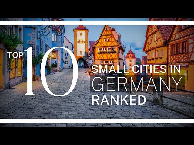 Top 10 Small Cities in Germany