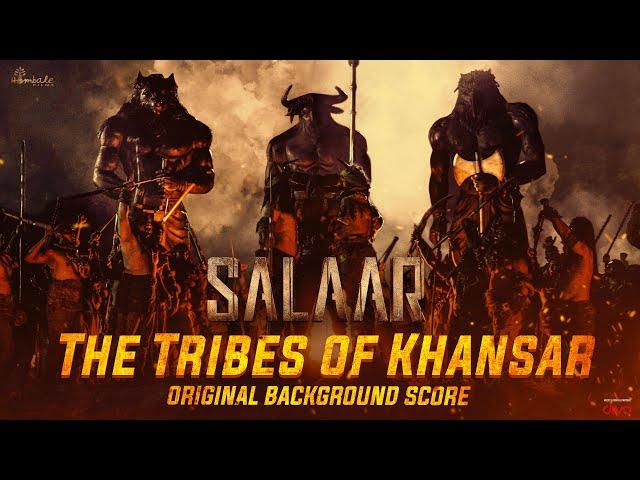Salaar BGM – The Tribes of Khansar | RaviBasrur | PrasanthNeel | VijayKiragandur | HombaleFilms