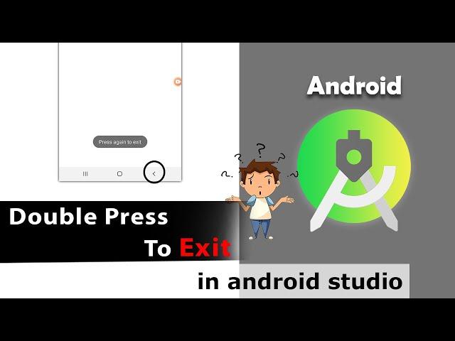 Double Back Press to Exit App in Android | Press Again to Exit App | onBackPressed | Android | #57