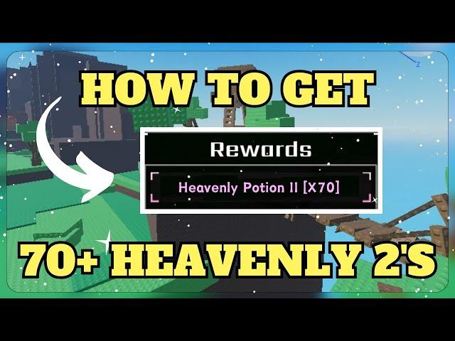 BEST & FASTEST WAY TO GET HEAVENLY POTION 2 IN SOL'S RNG EON 1 [70+ TOTAL]