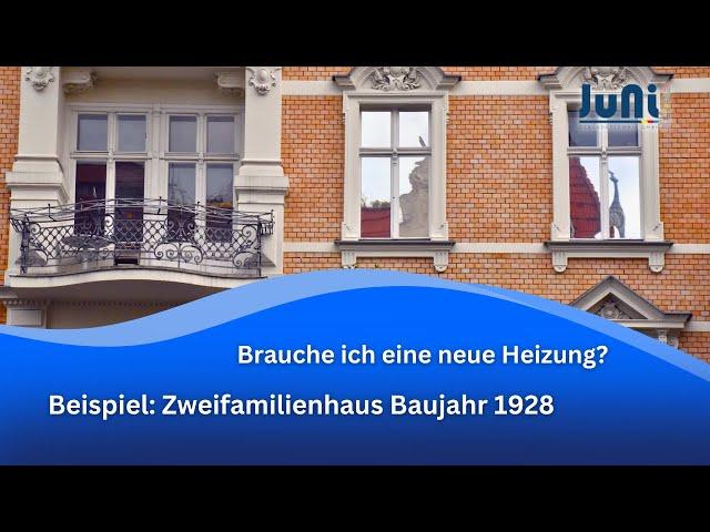 Die richtige Heizungsauswahl Fallbeispiel 3: Optimale Lösungen für ein Zweifamilienhaus von 1928