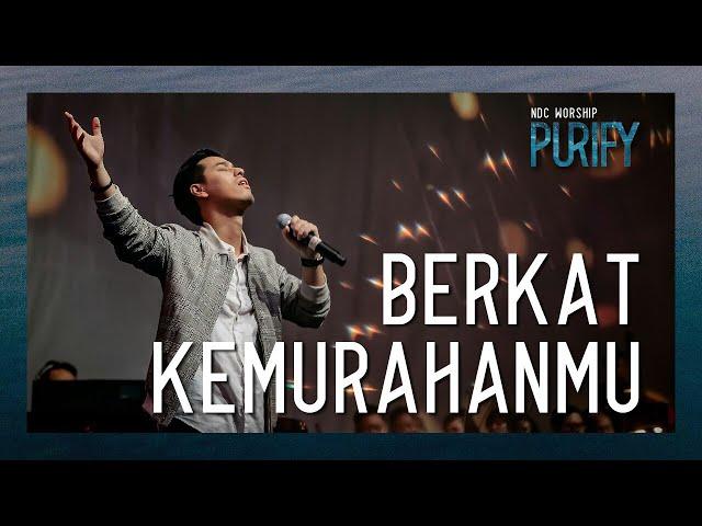 NDC Worship - Berkat KemurahanMu