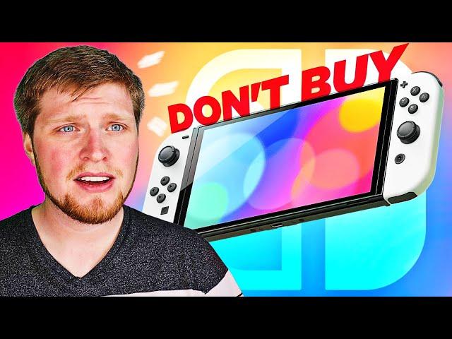 Maybe Don't Buy The OLED Switch...