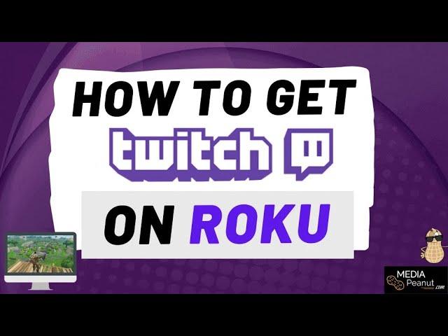 How to get Twitch on Roku - Easiest Working Method