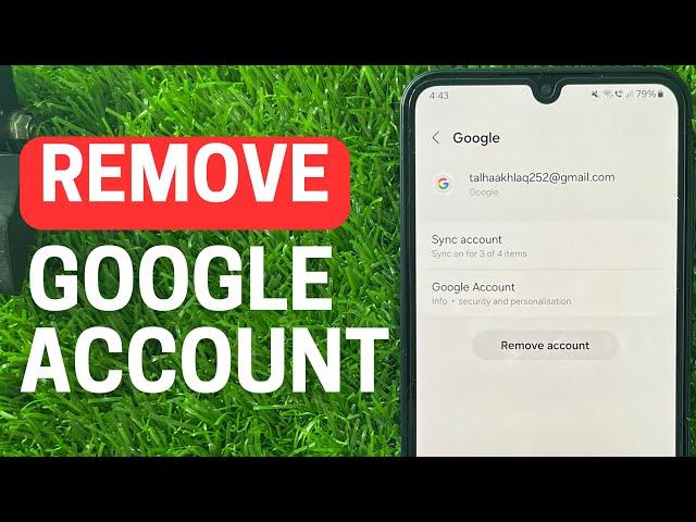 How To Remove Google Account From Samsung Galaxy S23 Ultra