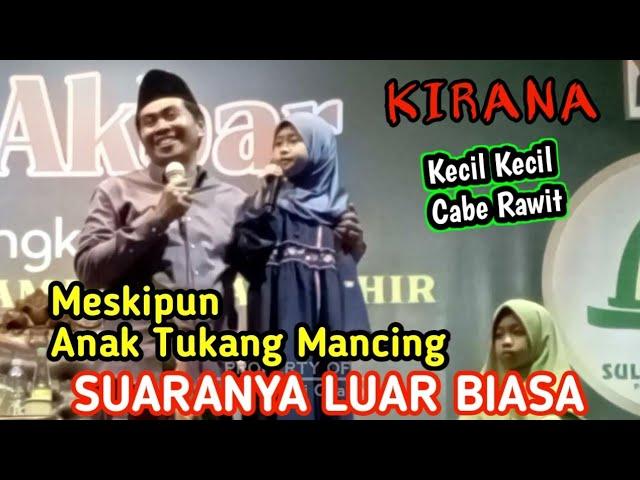 KEREN‼️ANAK TUKANG MANCING TAPI KIRANA SUARANYA LUAR BIASA - KH ANWAR ZAHID TERBARU