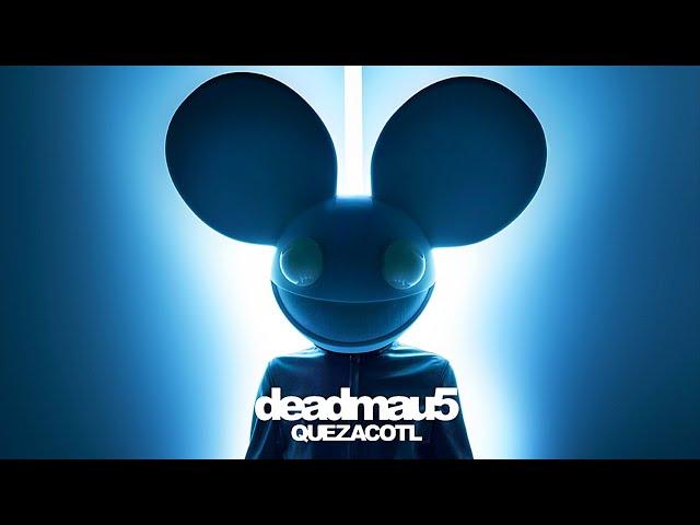 Deadmau5 - Quezacotl (Original Mix)