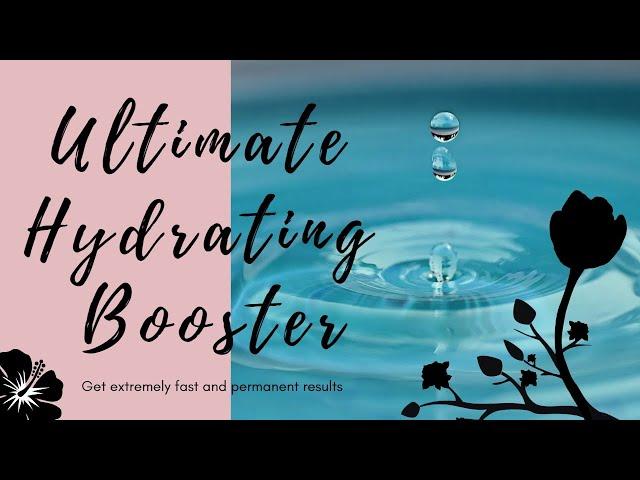  Ultimate Hydrating Booster! ~ Water Frequency + Permanent Results + Blockage Removal ~ Rain Sounds