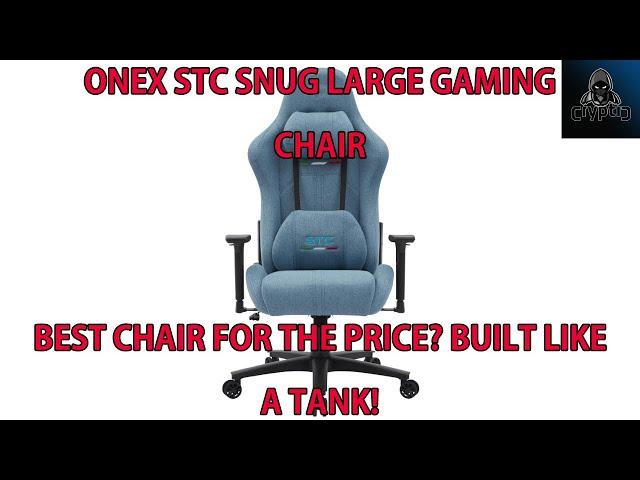 ONEX STC Snug Large Series Gaming Chair - Unboxing, Setup & First Impressions