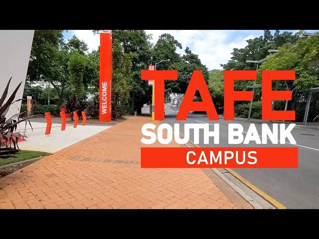 TAFE South Bank Campus