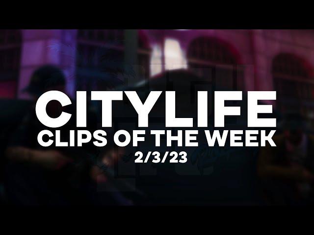 CityLife Roleplay | Clips of the Week #15 | 03/16/2023