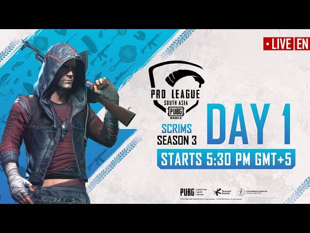 [EN] PMPL Scrims South Asia Season 3 Day 1 | PUBG MOBILE Pro League 2020