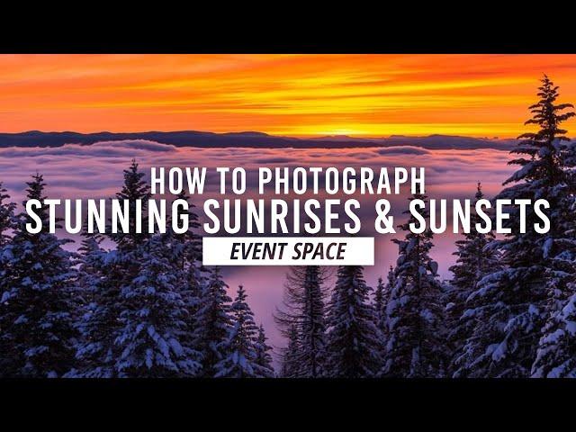 How to Photograph Stunning Sunsets & Sunrises | B&H Event Space