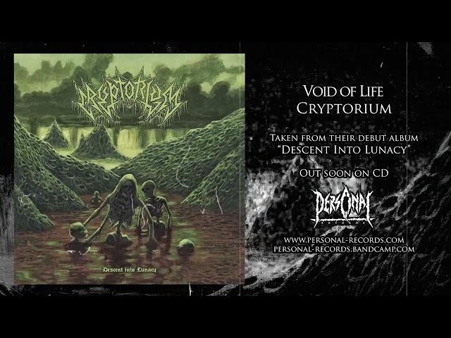 Cryptorium - Void Of Life (Taken from their debut album Descent Into Lunacy)