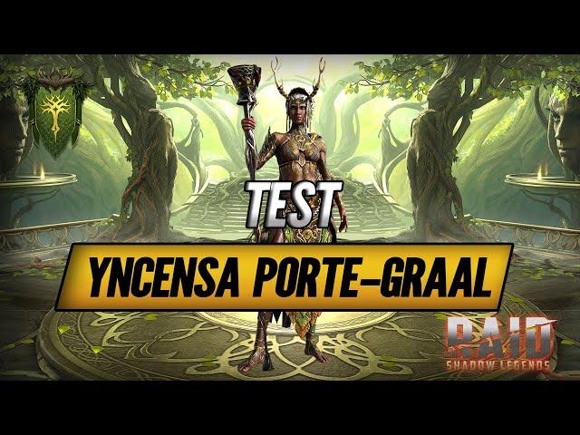 Test Yncensa Porte-Graal - Une Belle Dinguerie et Polyvalente ! - Raid Shadow Legends - Serveur Test