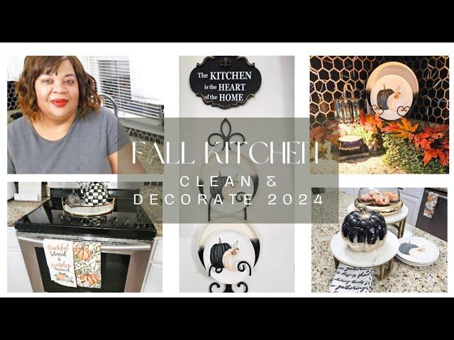 Clean & Decorate with Me: Fall Kitchen 2024 | Cooking Dinner | What's for Dinner