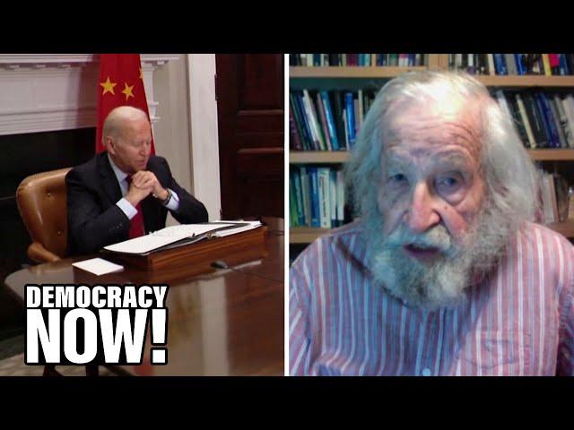 Is China Really a Threat? Noam Chomsky Slams Biden For Increasingly Provocative Actions in Region