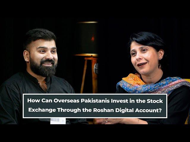 How Overseas Pakistanis Can Invest via Roshan Digital Account?