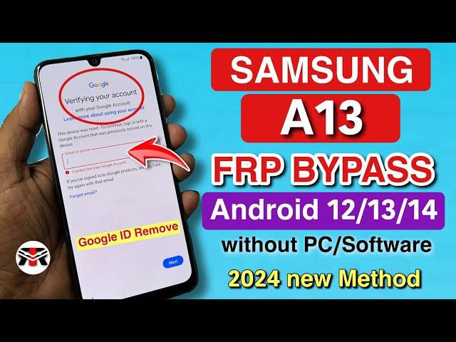 SAMSUNG A13 FRP BYPASS ANDROID 12/13 Without Pc 2024  ADB Enable Fail - TalkBack Not Working
