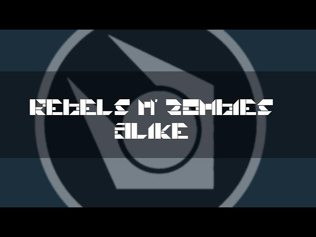 Universal Union | Rebels N' Zombies Alike