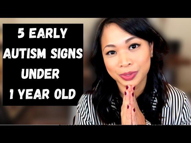 EARLY AUTISM SIGNS UNDER 1 YEAR OLD