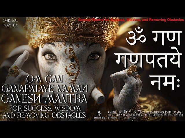 ॐ गण गणपतये नमः | Om Gan Ganapataye Namah - Ganesh Mantra for Success, Wisdom, & Removing Obstacles