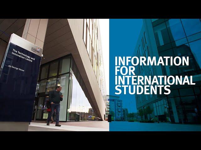 Information for International Students | University of Strathclyde International Study Centre