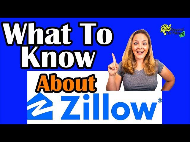 What To Know About Zillow | A Real Estate Agent Explains