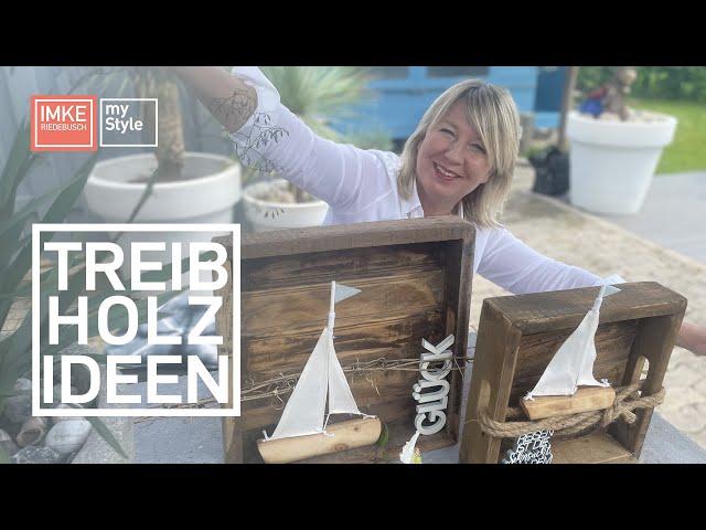 Treibholz Ideen | Imke Riedebusch