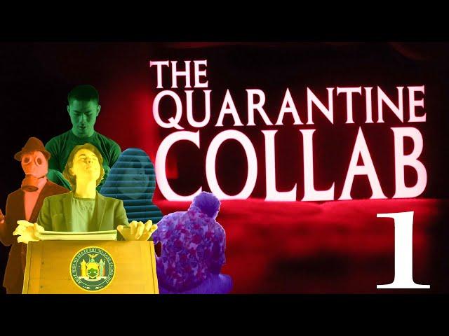 The Quarantine Collab Ep1