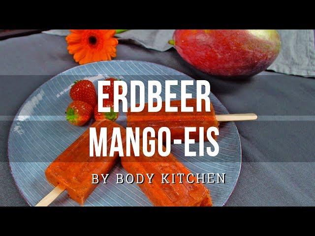 Erdbeer-Mango-Eis - ein Body Kitchen® Rezept | Perfektes Sommereis mit Kokoswasser