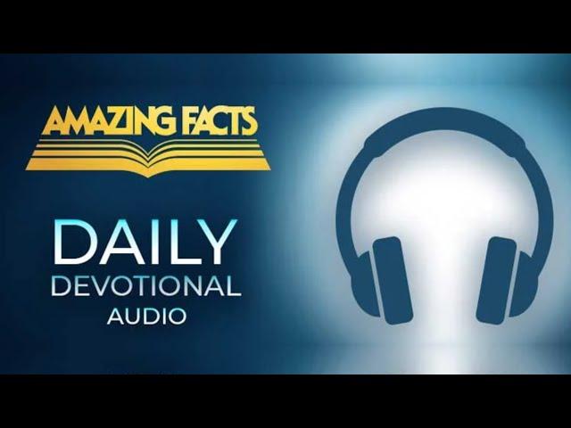 Can You See? - Amazing Facts Daily Devotional (Audio only)