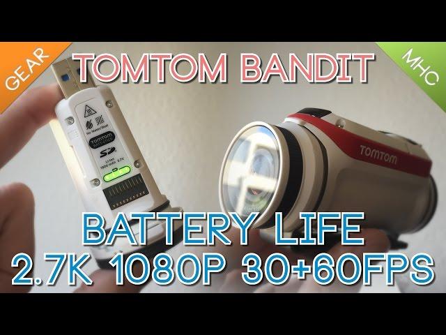 TomTom Bandit Battery Life (2.7k, 1080p, 30fps, and 60fps)