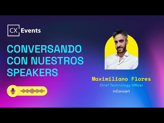 Le damos la bienvenida a Maximiliano Flores, Chief Technology Officer de InConcert