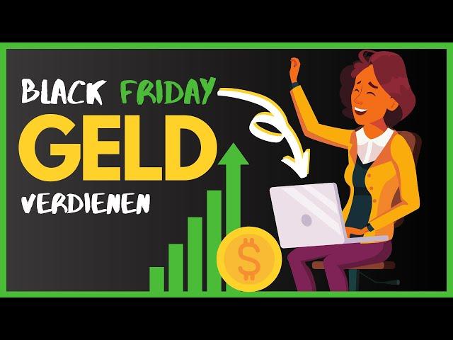 Geld verdienen dank Black Friday Wahnsinn (+5 wichtige Regeln!)