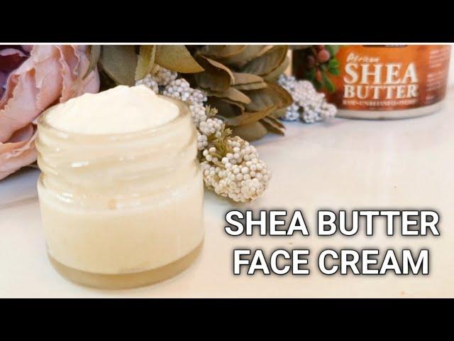 Shea Butter Moisturizering Face Cream DIY to get Soft, Smooth & Glowing Skin | Winter Special Cream