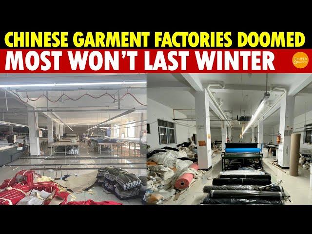 Chinese Garment Factories Close en Masse: Most Won’t Survive This Winter